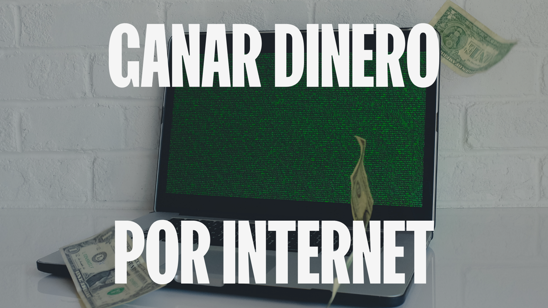 formas de ganar dinero por internet