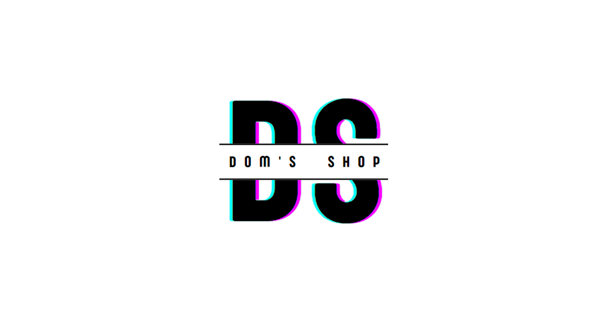 Dom's shop