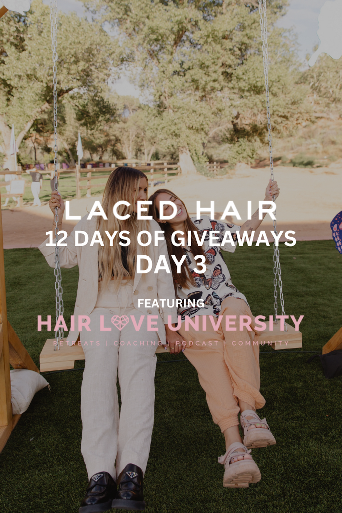 Hair Love Education and Laced Hair Extensions Giveaway