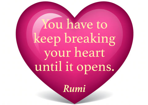 keep-breaking-heart-until-it-opens