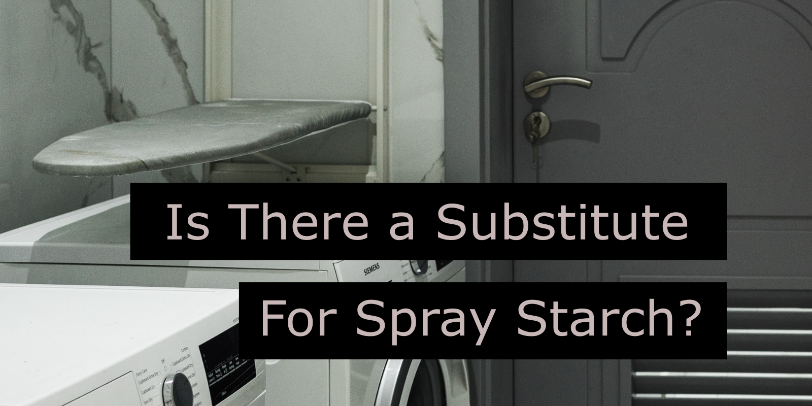 is there a substitute for spray starch
