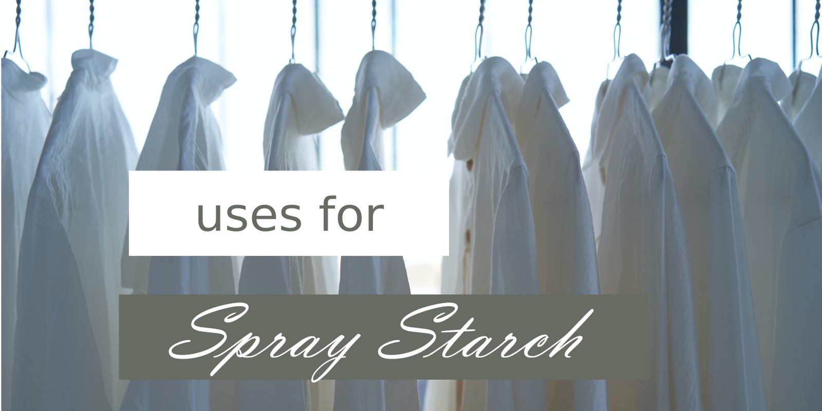 uses for spray starch