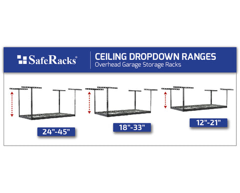 Ceiling dropdown size guide for SafeRacks Overhead Storage Rack