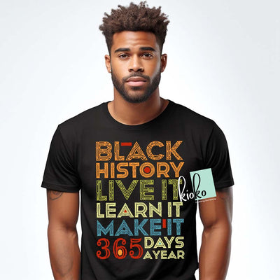 Live Learn Black History T-Shirt - KIOKO