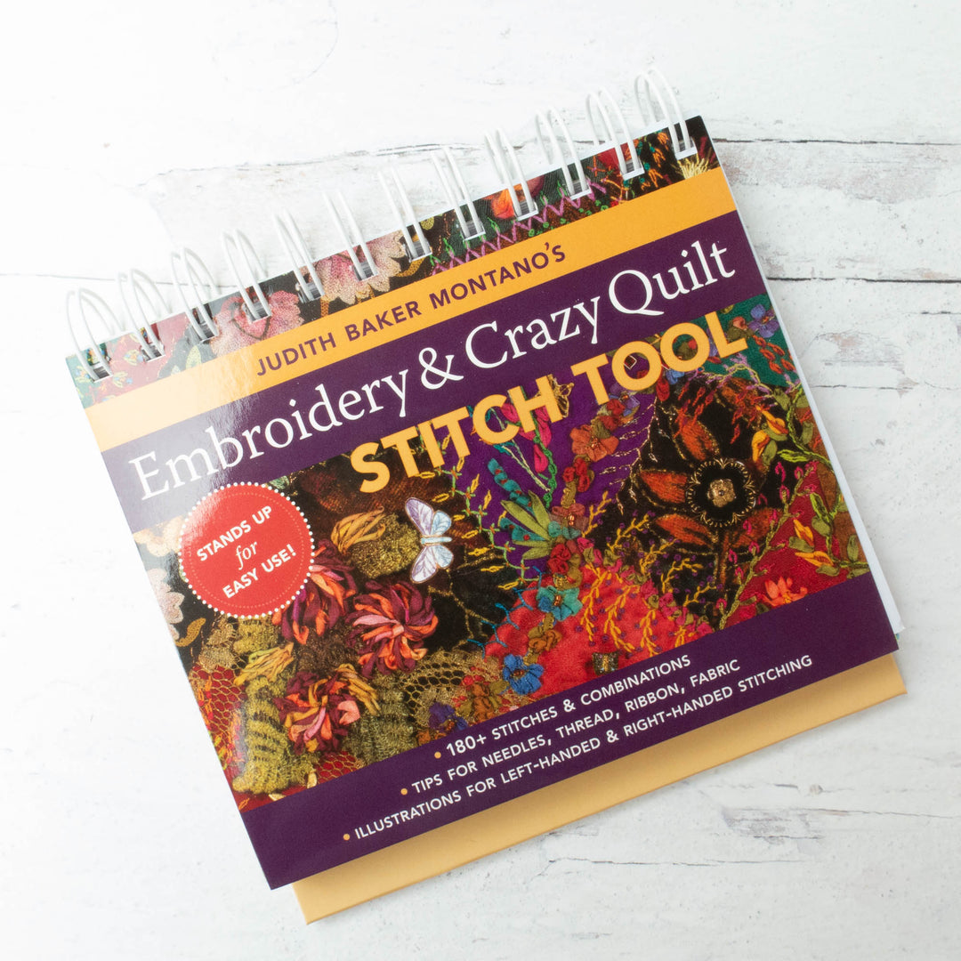 Embroidery and Crazy Quilt Stitch Tool: 180+ Stitches and Combinations - Tips for Needles, Thread, Ribbon, Fabric - Left- and Right-Handed Illustrations [Book]