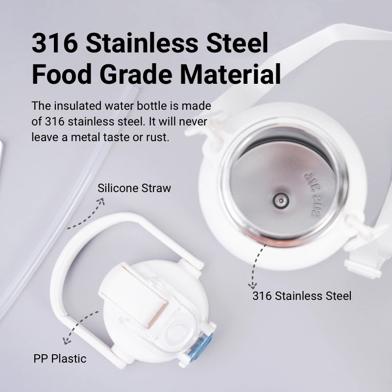 316 Stainless Steel Food Grade Material  The insulated water bottle is made of 316 stainless steel. It will never leave a metal taste or rust.