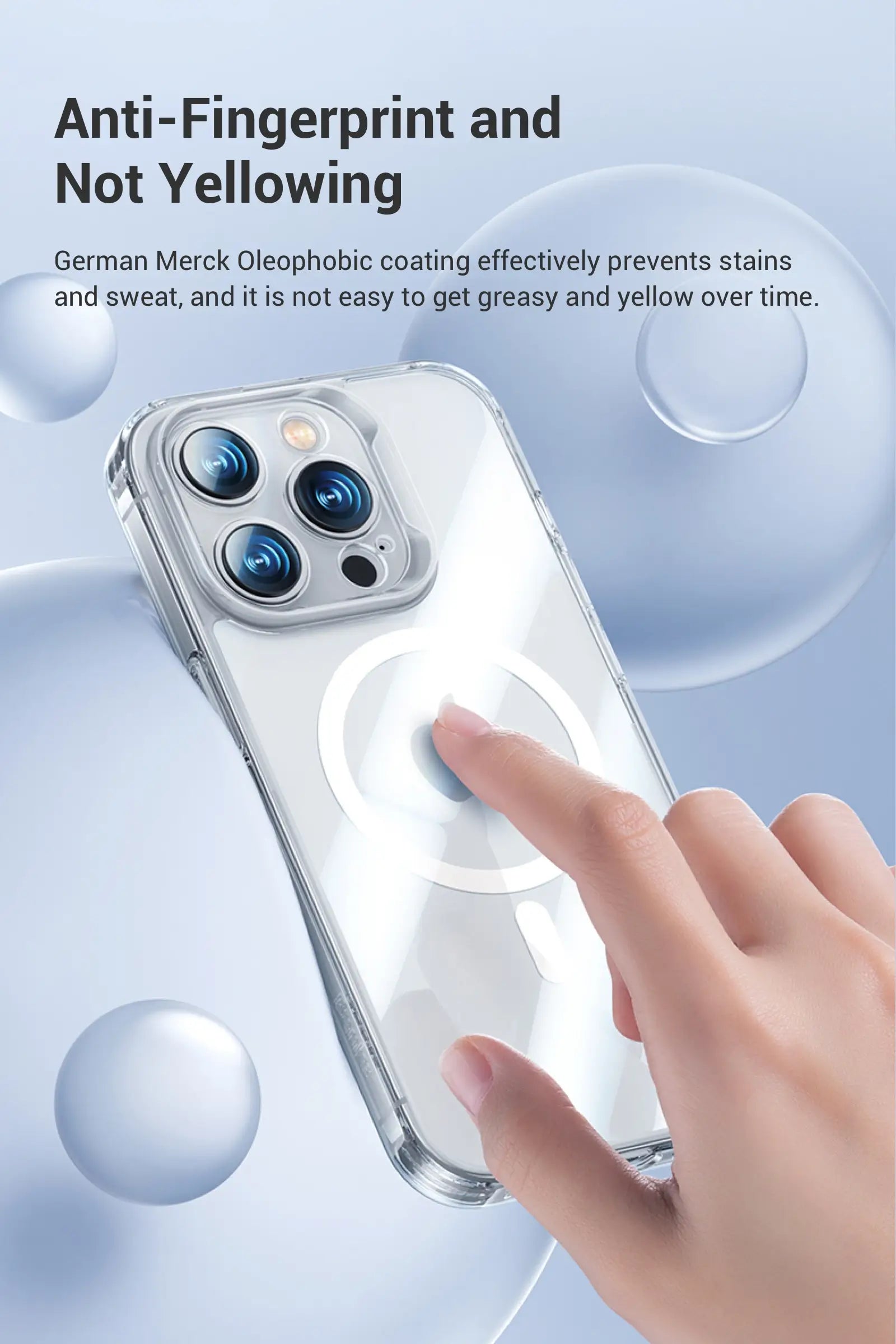 Anti-Fingerprint and Not Yellowing 文字 German Merck Oleophobic coating effectively prevents stains and sweat, and it is not easy to get greasy and yellow over time.