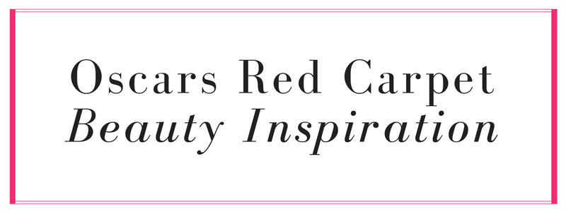 oscars red carpet beauty inspiration 