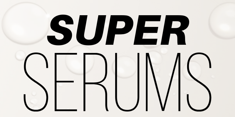 super serums 