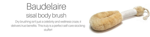 baudelaire sisal body brush: dry brushing isn't just a celebrity and wellness craze, it delivers true benefits. this truly is a perfect self care stocking stuffer! 