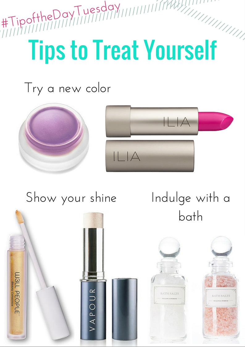 tips to treat yourself: try a new color, show your shine, indulge with a bath