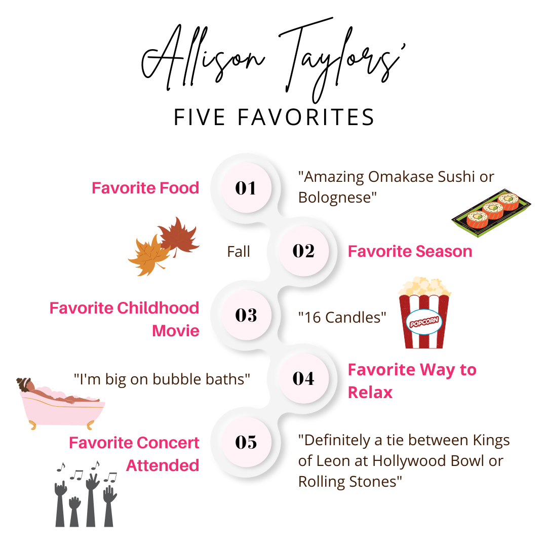 Allison Taylors five favorites