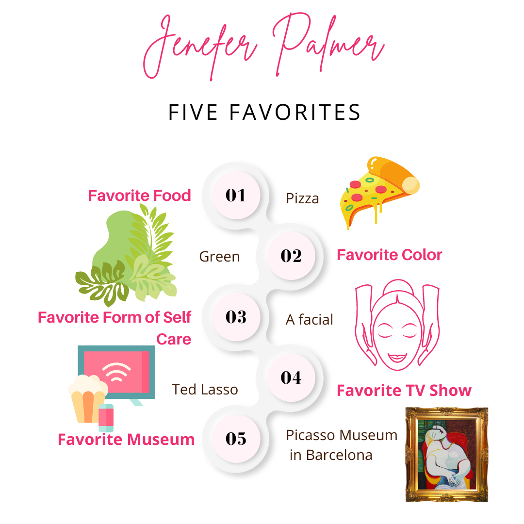 1. Favorite Food: Pizza 2. Favorite Color: Green 3. Favorite Form of Self Care: A facial 4. Favorite TV Show: Ted Lasso 5. Favorite Museum: Picasso Museum in Barcelona