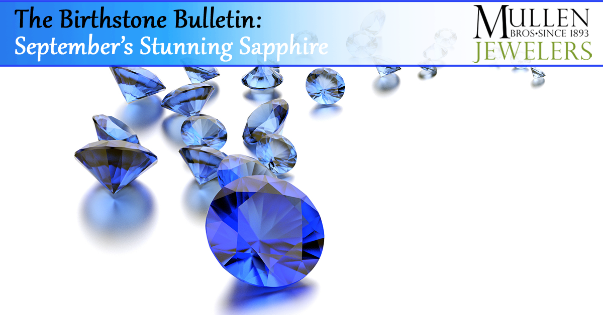 The Birthstone Bulletin September's Stunning Sapphire