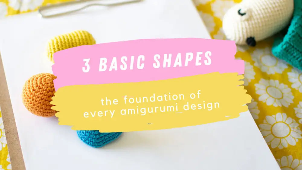 crochet basic amigurumi shapes