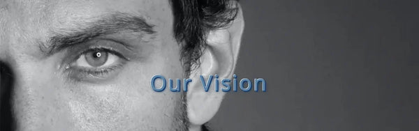 Our Vision title with man looking intently at you in blank and white