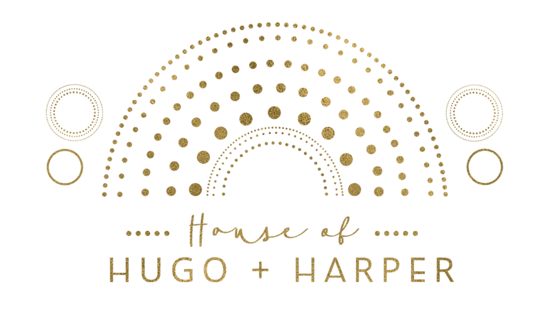 House of Hugo + Harper