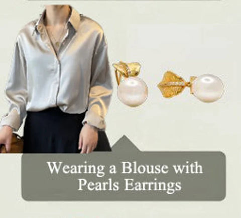 Wearing_a_Blouse_with_Pearls_Earrings