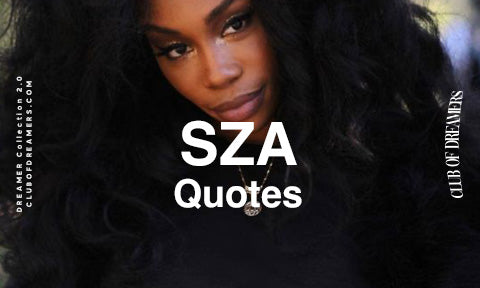 SZA Quotes English