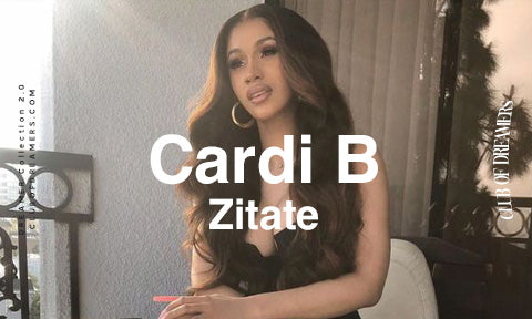 Cardi-B Cardi B Zitate Quotes schöne Sprüche zum Nachdenken