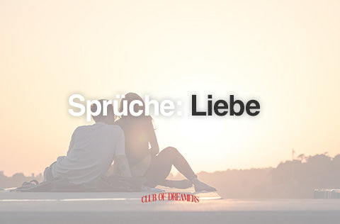 Schöne Sprüche Liebe zum Nachdenken