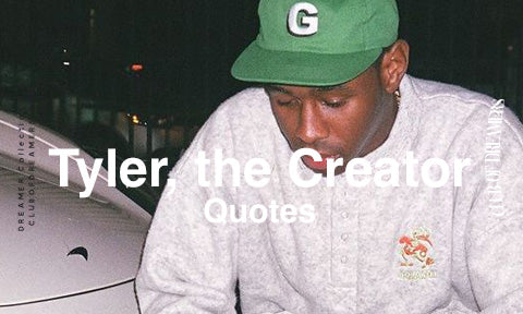 Tyler the Creator Quotes English