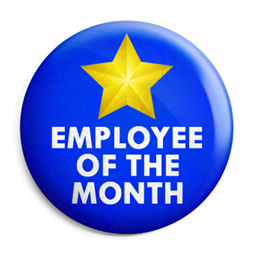 Employee of the Month - Award Button Badge, Fridge Magnet, Key Ring