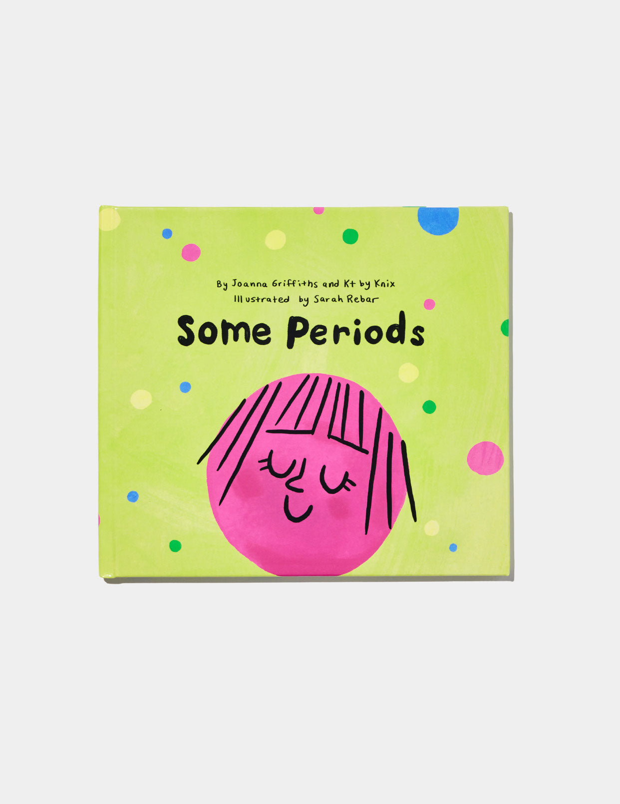 Some Periods: A First Book About Periods