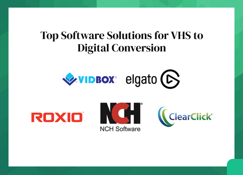 Top Software Solutions for VHS to Digital Conversion