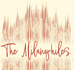 The Milanophiles podcast
