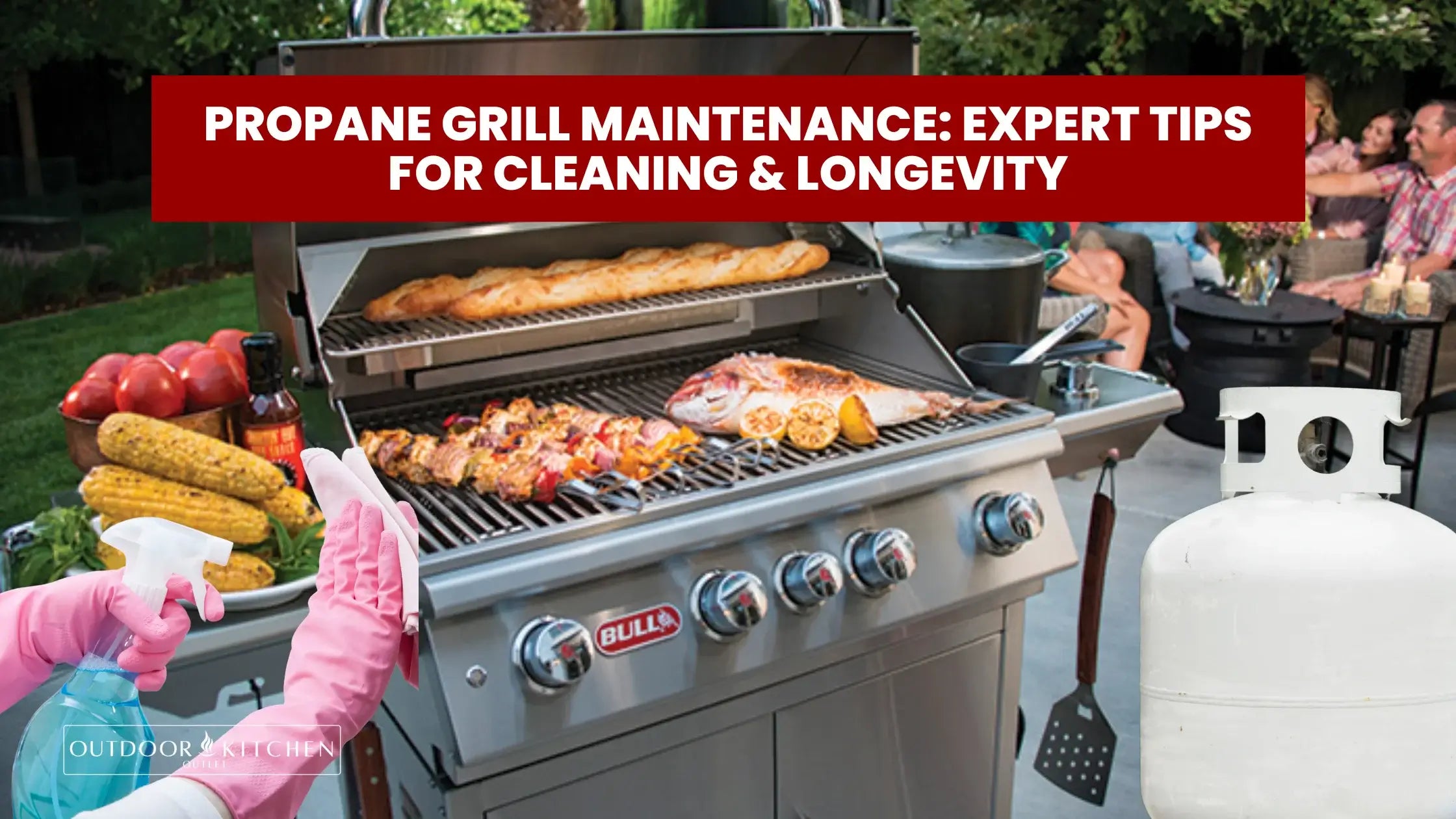 Propane Grill Maintenance: Expert Tips for Cleaning & Longevity