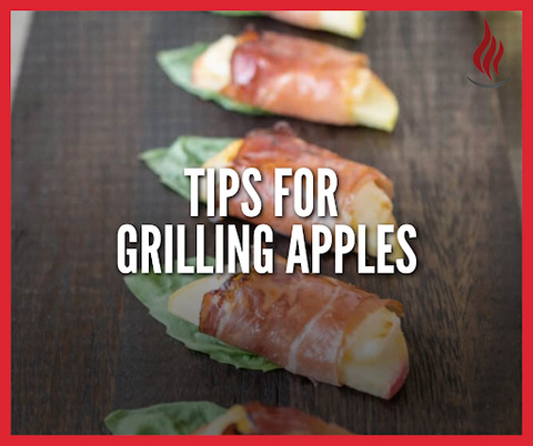 Tips for Grilling Apples