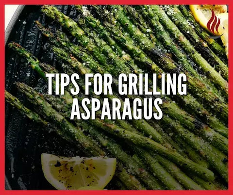Tips for Grilling Asparagus