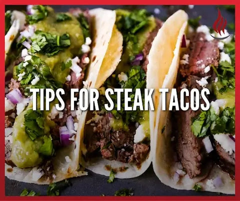 Tips for Steak Tacos