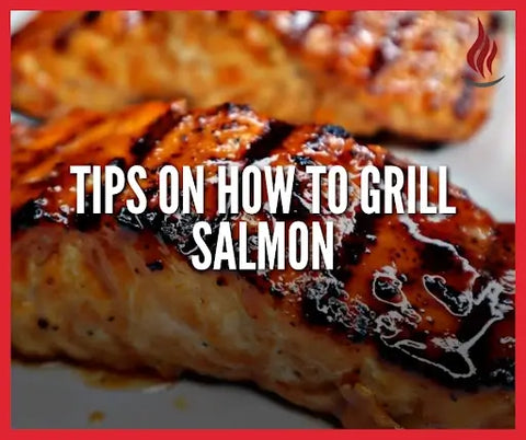 Tips on How to Grill Salmon
