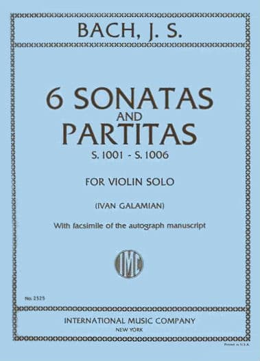  Bach, JS - 6 Sonatas and Partitas, BWV 1001-1006- Solo Violin - edited by Ivan Galamian - International Music Company 