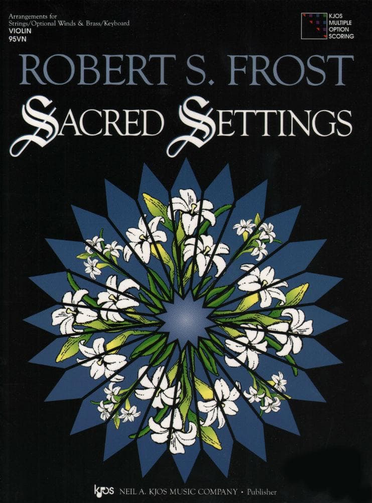  Frost, Robert S - Sacred Settings - Violin - Neil A Kjos Music Co 