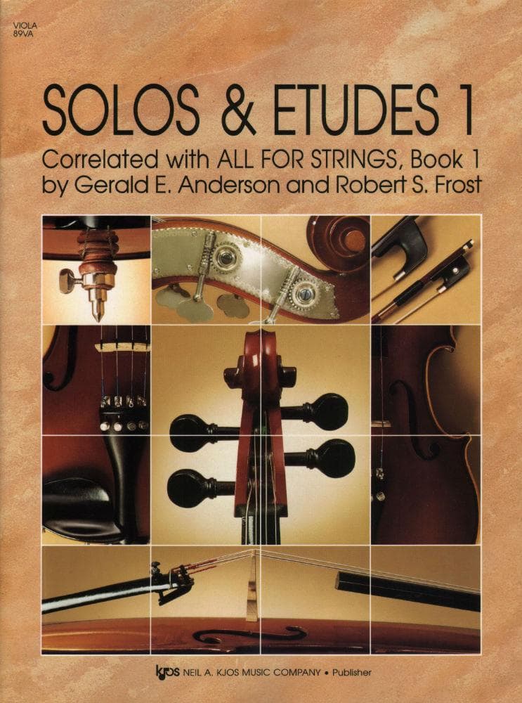  Solos and Etudes Book 1 - Viola By Gerald E Anderson Edited by Robert Frost Published by Neil A Kjos Music Company 