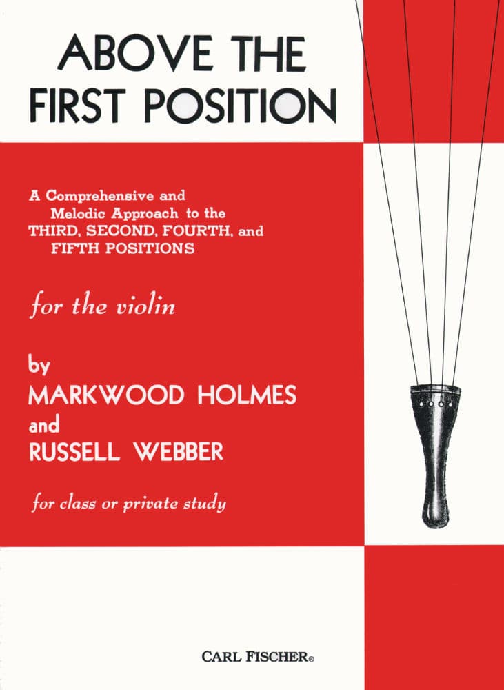  Holmes/Webber - Above the First Position - Violin solo - Carl Fischer Edition 