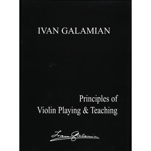  Principles of Violin Playing & Teaching (Paperback) by Ivan Galamian 