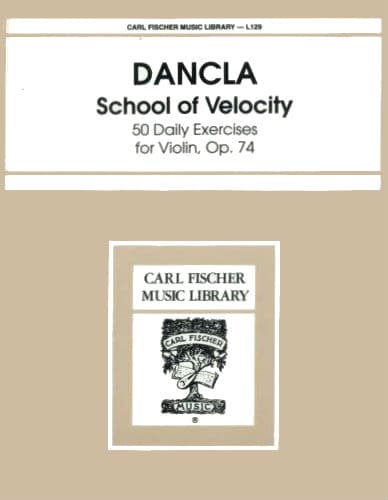  Dancla, Charles - School of Velocity, Op 74 for Violin - Arranged by Saenger - Fischer Edition 