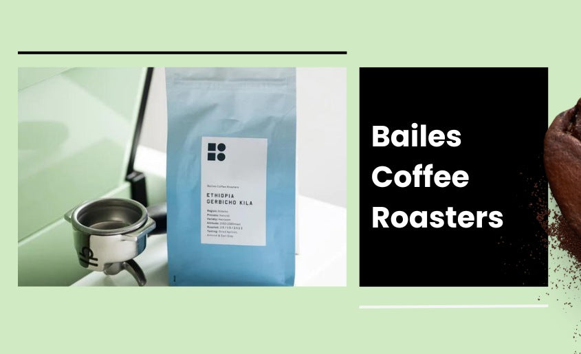 Bailes Coffee Roasters