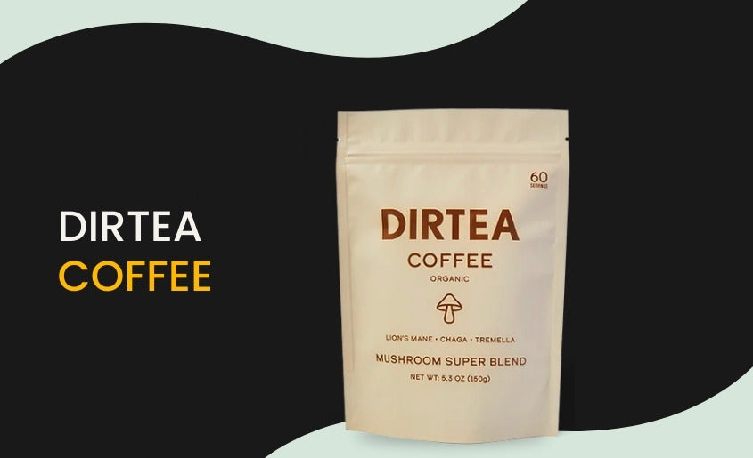 DIRTEA Coffee: Best Lion’s Mane Coffee Brands UK