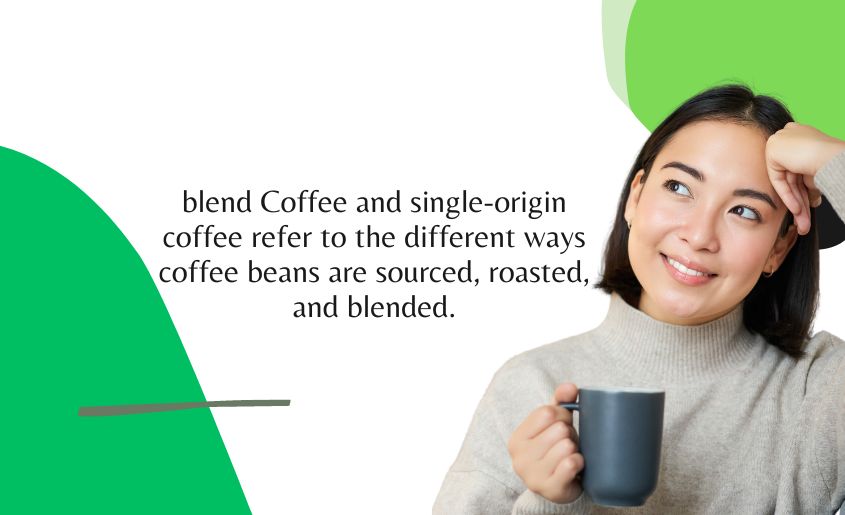 Differences Between Blend Coffee and Single-Origin Coffee