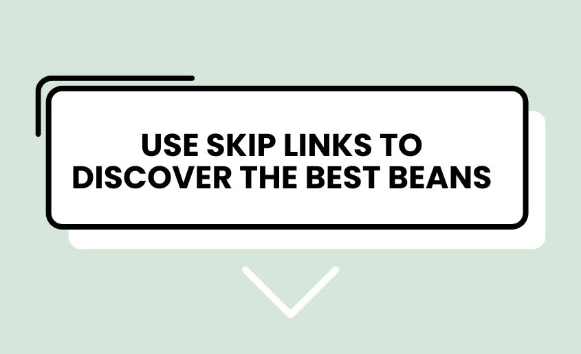 Beans Skip Links