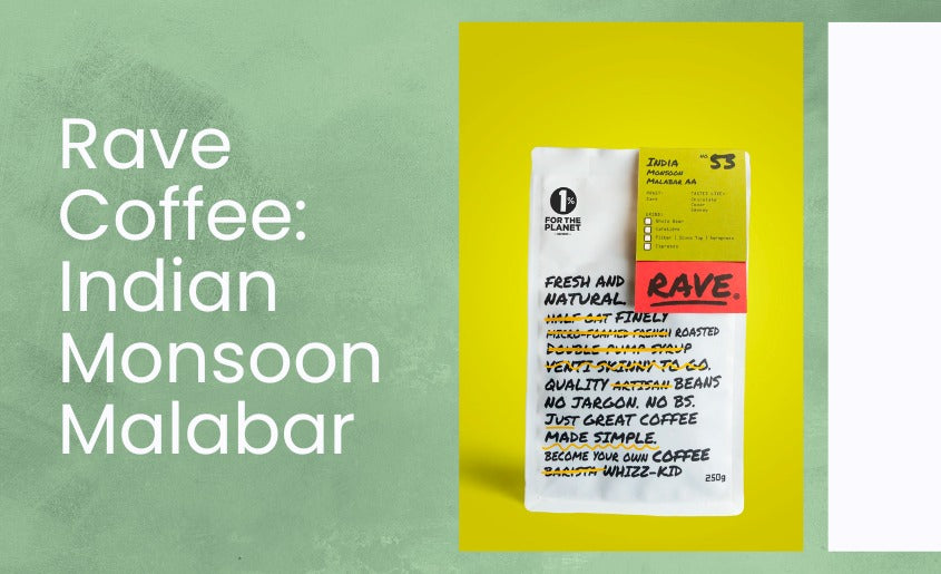 Rave Coffee: Indian Monsoon Malabar