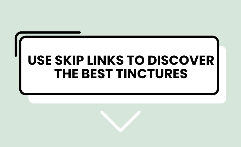 Tincture Skip Links