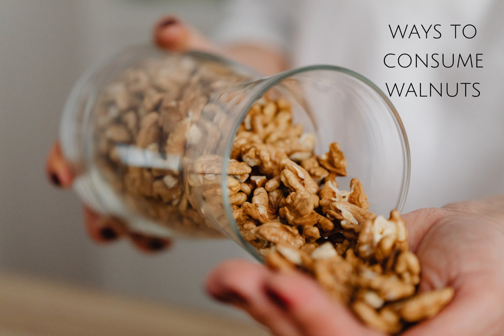 Ways to consume walnuts