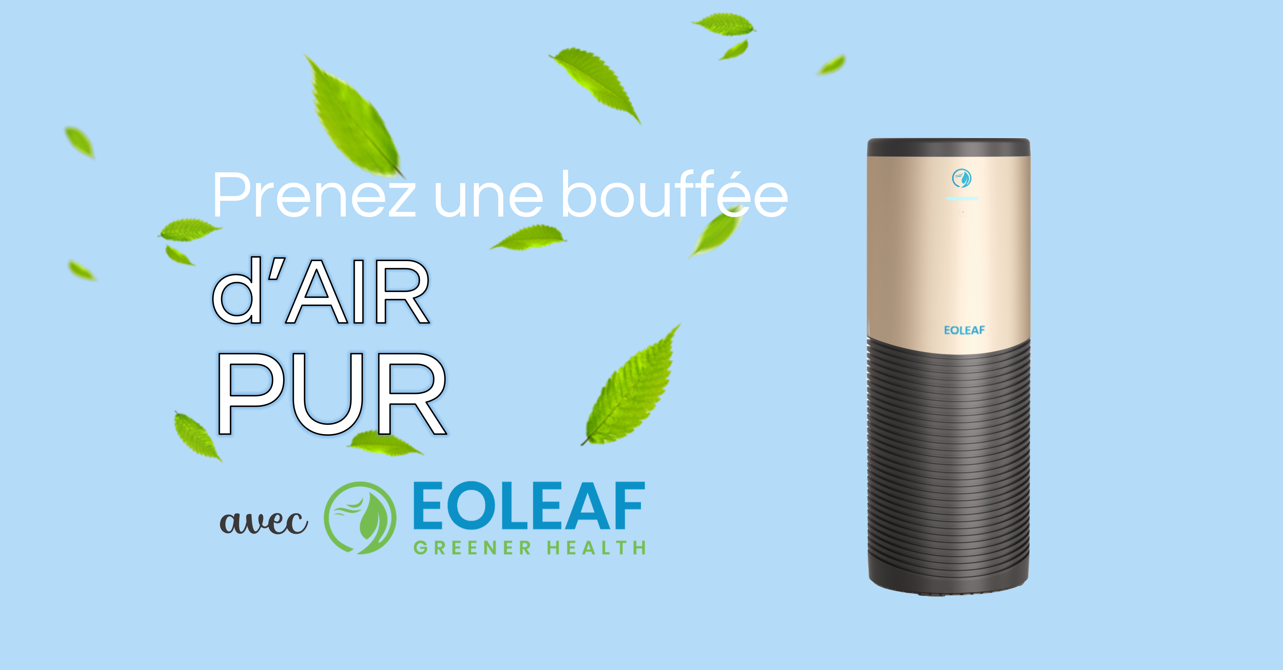 Prenez une bouffée d'air pur