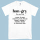 Heavy Cotton Hangry Definition T-Shirt - Ecart